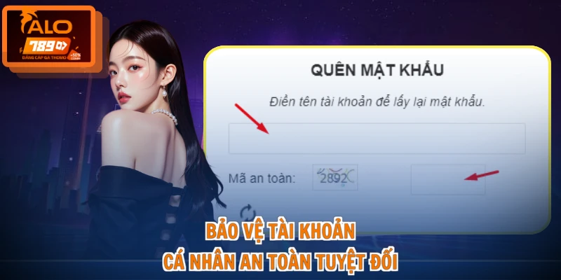 Bảo vệ tài khoản cá nhân an toàn tuyệt đối